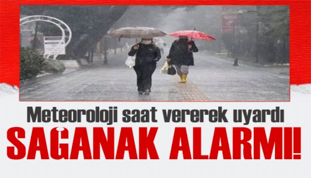 Meteoroloji saat verdi!  İç bölgelerde kuvvetli sağanak!